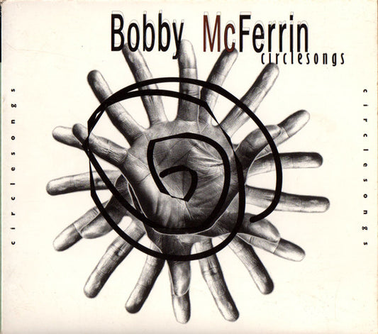 Bobby McFerrin - Circlesongs