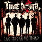 Time Bomb - Live Free Or Die Trying