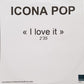 Icona Pop - I Love It