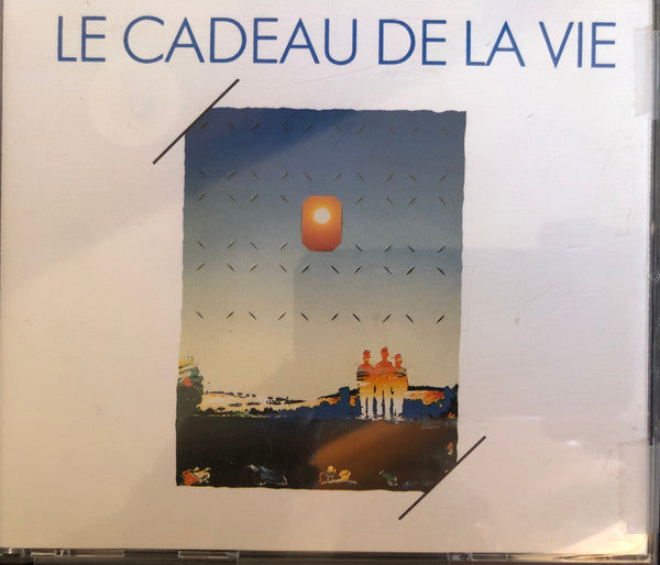 Le Cadeau De La Vie 1990