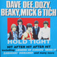 Dave Dee, Dozy, Beaky, Mick & Tich - Hold Tight