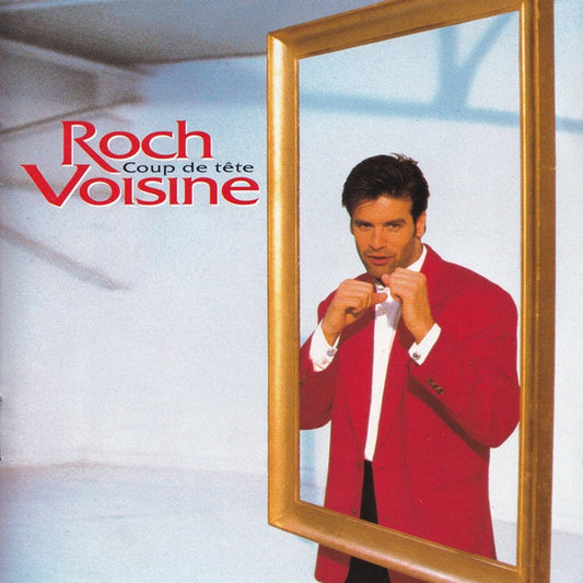 Roch Voisine - Coup De Tête