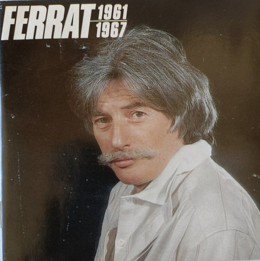 Jean Ferrat - Ferrat 1961/1967