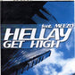 Hellay Feat Meezo - Get High