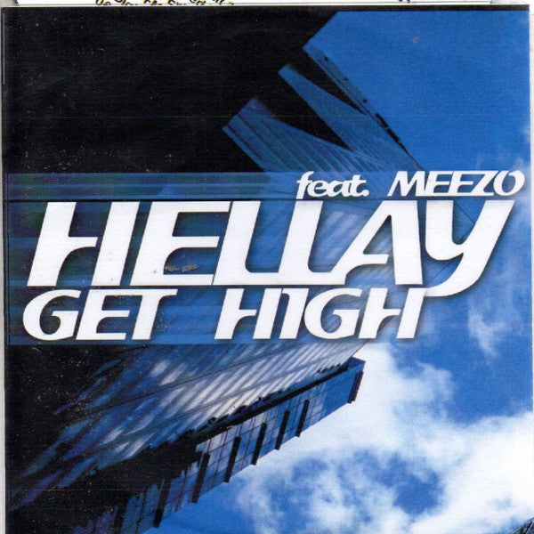 Hellay Feat Meezo - Get High