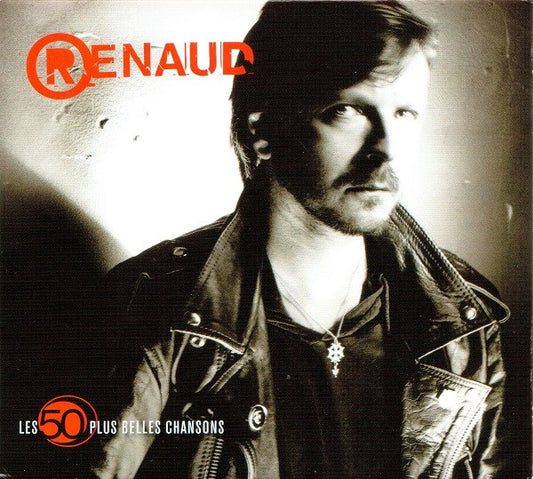 Renaud - Les 50 Plus Belles Chansons