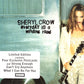 Sheryl Crow - Every Day Is A Winding Road