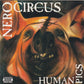 Nero Circus - Human Pigs