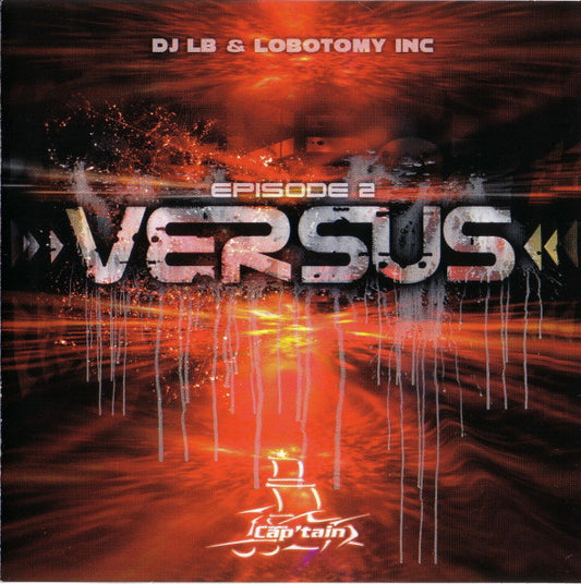 DJ LB & Lobotomy.Inc - Versus Episode 2