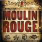 Moulin Rouge - Music From Baz Luhrmann's Film