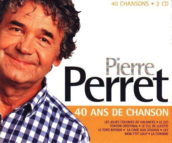 Pierre Perret - 40 Ans De Variété française