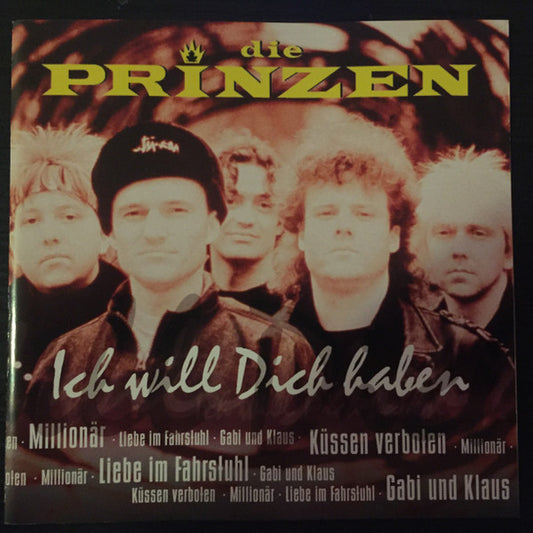 Die Prinzen - Ich Will Dich Haben