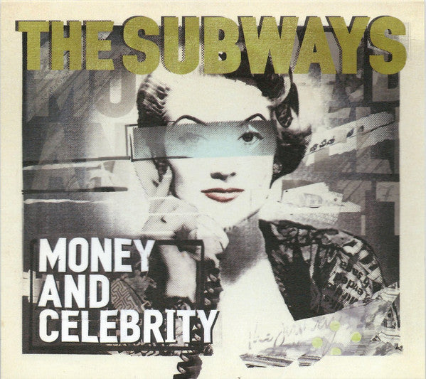 Subways, The - Money And Celebrity