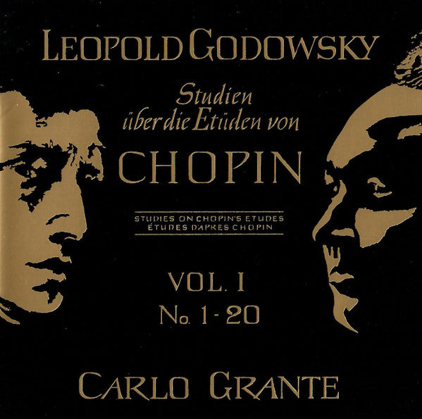 Leopold Godowsky - Carlo Grante - Studien Über Die Etüden Von Chopin = Studies On Chopin's Etudes = Études D’Après Chopin Vol. I (N°1-20)