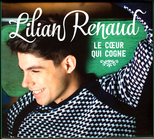 Lilian Renaud - Le Coeur Qui Cogne