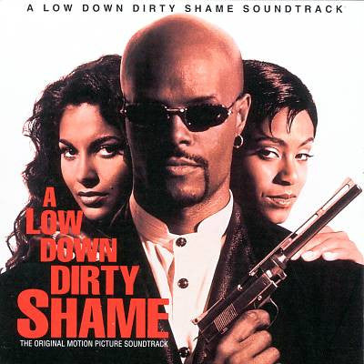 A Low Down Dirty Shame - Original Motion Picture Soundtrack