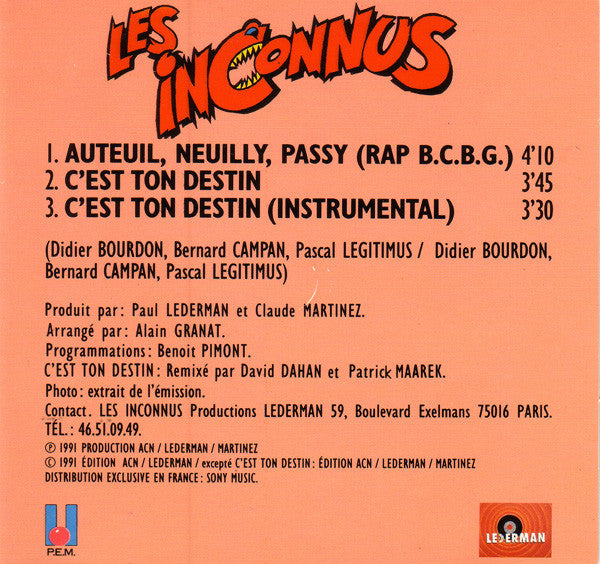 Les Inconnus - Auteuil Neuilly Passy (Rap B.C.B.G.) / C'Est Ton Destin