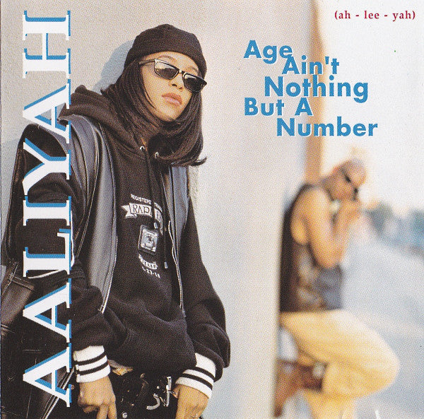 Aaliyah - Age Ain't Nothing But A Number