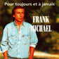 Frank Michael - Pour toujours et à jamais