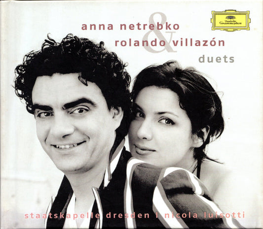 Anna Netrebko & Rolando Villazón, Staatskapelle Dresden, Nicola Luisotti - Duets