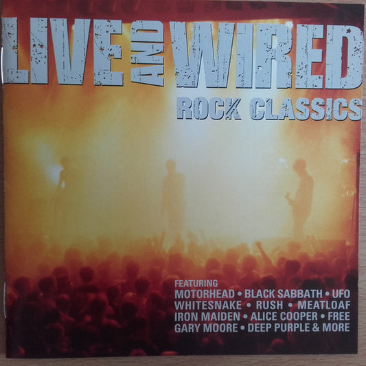 Live And Wired Rock Classics