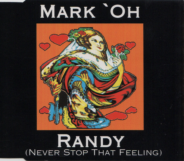 Mark 'Oh - Randy (Never Stop That Feeling)