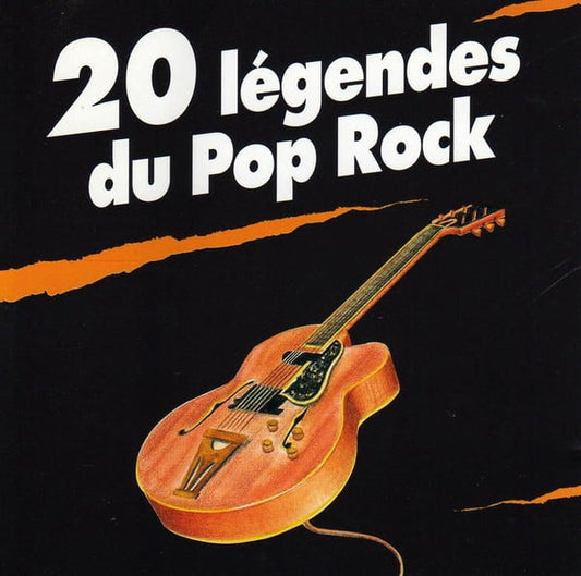 20 Légendes Du Pop Rock