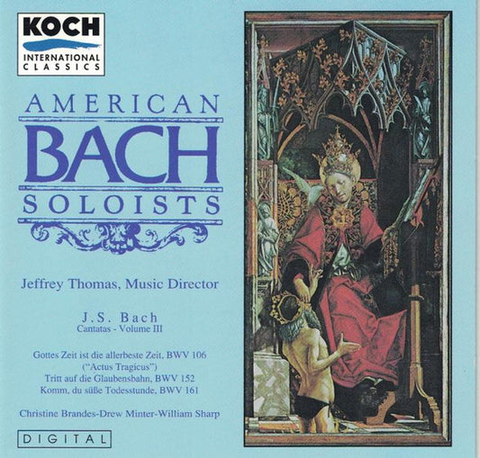 American Bach Soloists - J.S. Bach / Cantatas 106, 152, 161 / American Bach Soloists / Thomas