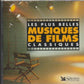 Les Plus Belles Musiques de Films Classiques