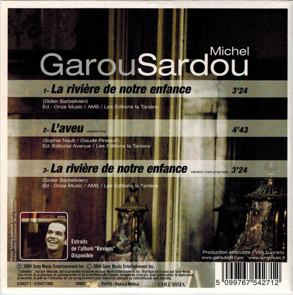 Garou / Michel Sardou La Rivière De Notre Enfance