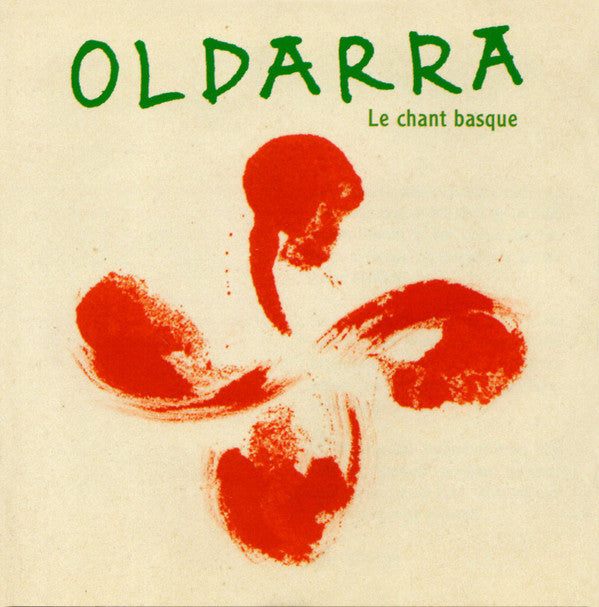 Oldarra - Le Chant Basque