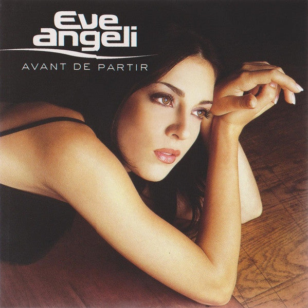 Eve Angeli - Avant De Partir