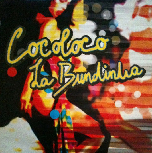 Cocoloco  - La Bundinha