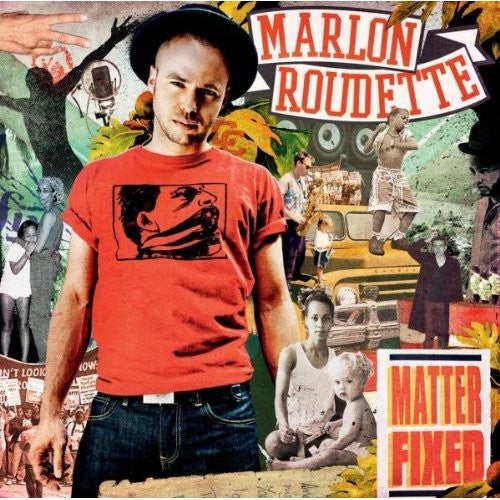 Marlon Roudette - Matter Fixed