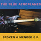 Blue Aeroplanes, The - Broken & Mended E.P.