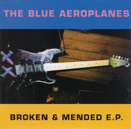 Blue Aeroplanes, The - Broken & Mended E.P.