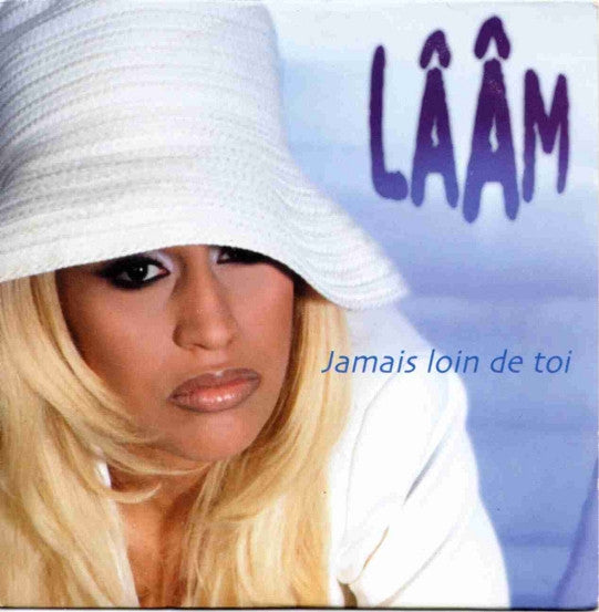 Lââm - Jamais Loin De Toi