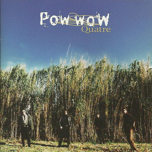 Pow Wow - Quatre