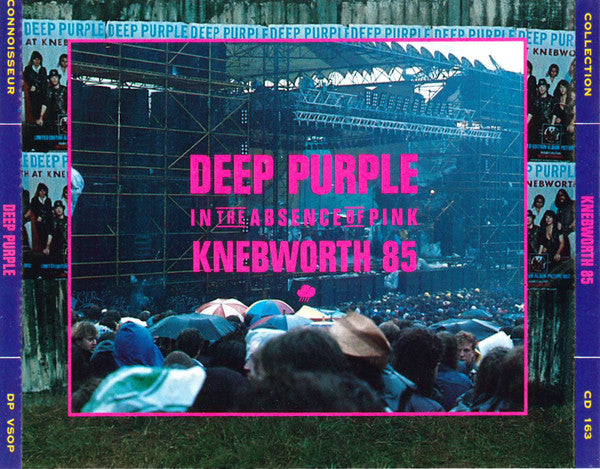 Deep Purple - In The Absence Of Pink - Knebworth 85