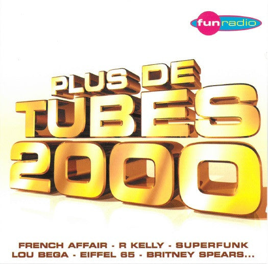 Plus De Tubes 2000