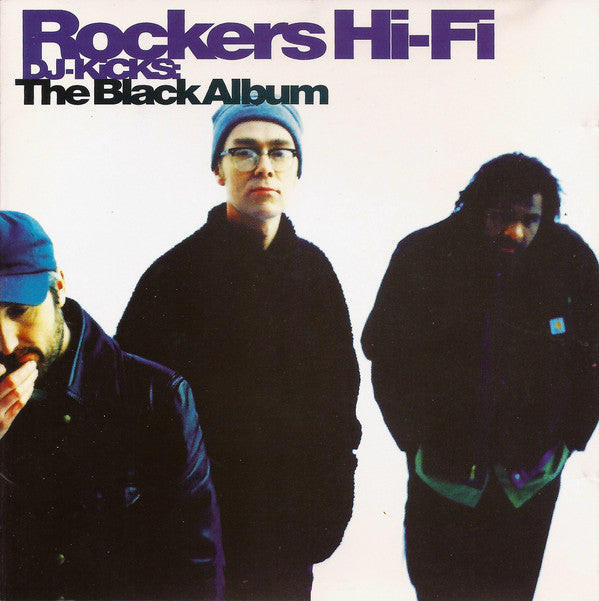 Rockers Hi-Fi - DJ-Kicks: The Black Album