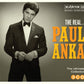 Paul Anka - The Real... Paul Anka (The Ultimate Collection)