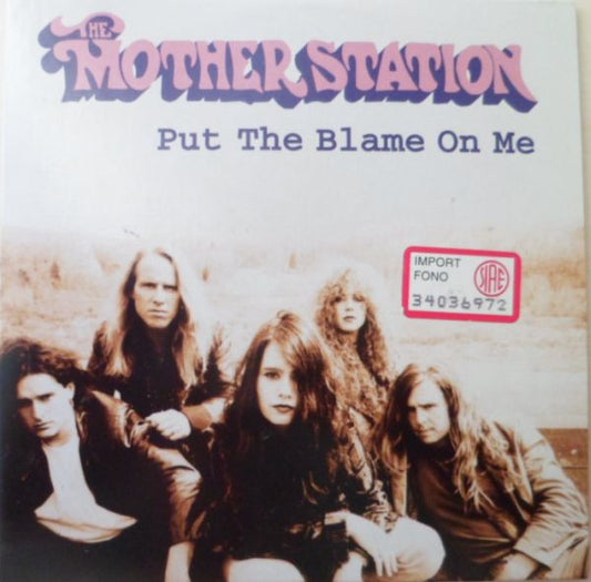 The Mother Station - Put The Blame On Me