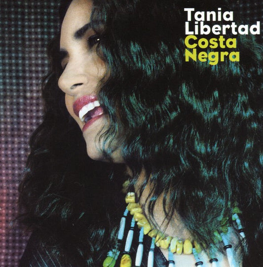 Tania Libertad - Costa Negra