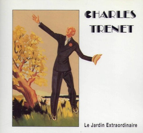 Charles Trenet - Le Jardin Extraordinaire