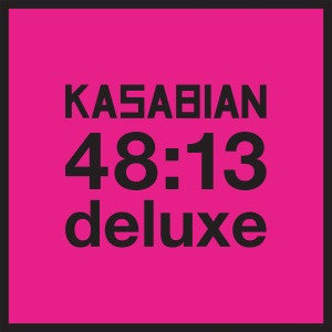 Kasabian - 48:13  Deluxe