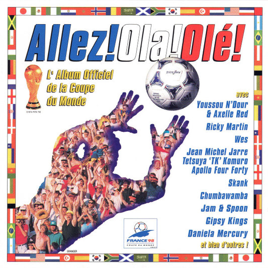 Allez! Ola Olé! L'Album Officiel De La Coupe Du Monde