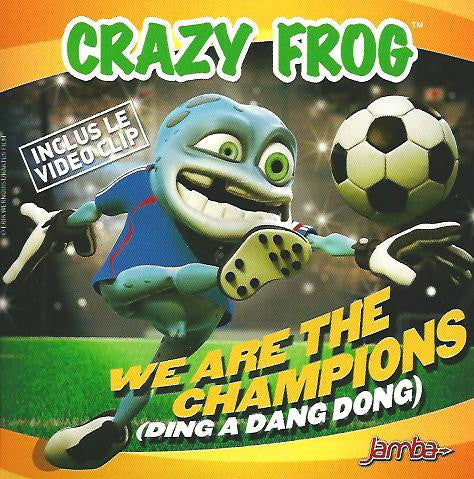 Crazy Frog - We Are The Champions (Ding A Dang Dong)