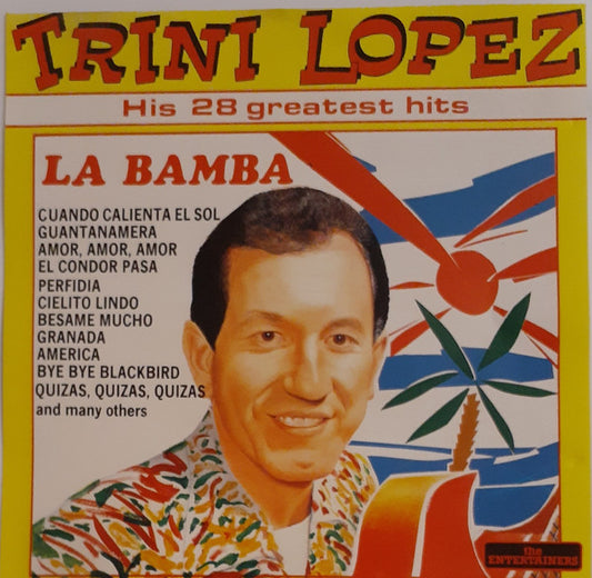 Trini Lopez - His 28  Greatest Hits