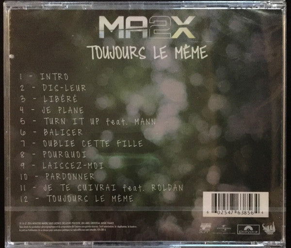 Ma2x - Toujours Le Même